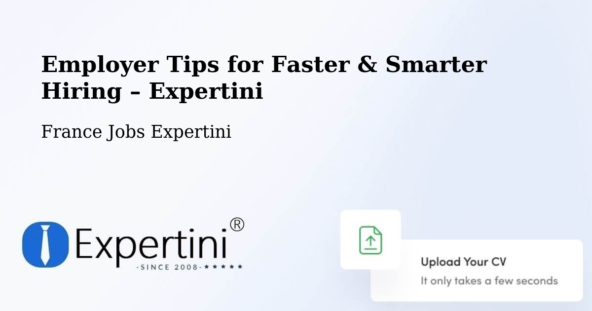 Employer Tips for Hiring & Recruitment – Wittenheim - Wittenheim, France Jobs Expertini